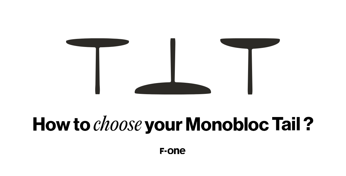 Comment choisir votre Monobloc Tail F-ONE ? 13